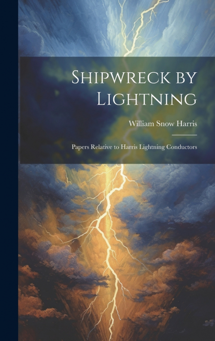 Shipwreck by Lightning