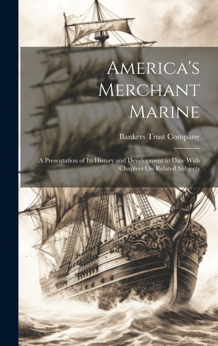 America’s Merchant Marine
