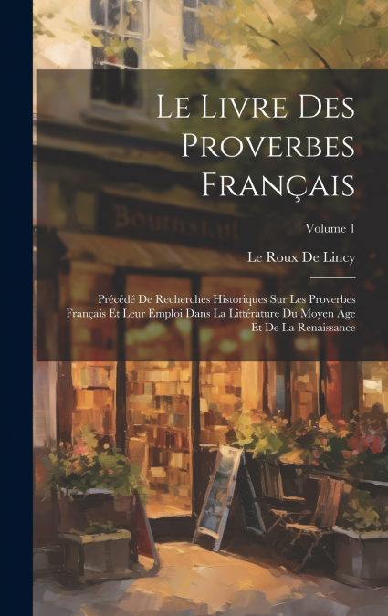 Le Livre Des Proverbes Français