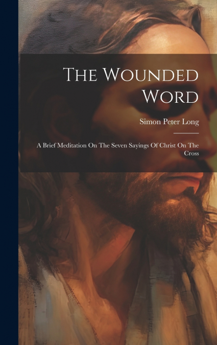 The Wounded Word
