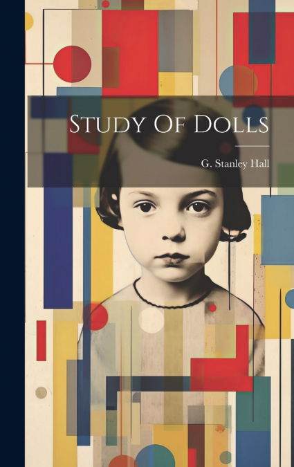 Study Of Dolls