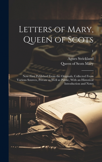 Letters of Mary, Queen of Scots