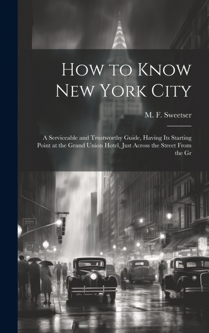 How to Know New York City