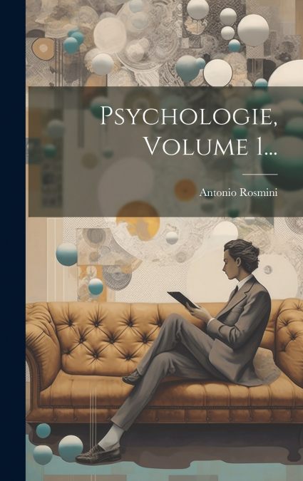 Psychologie, Volume 1...