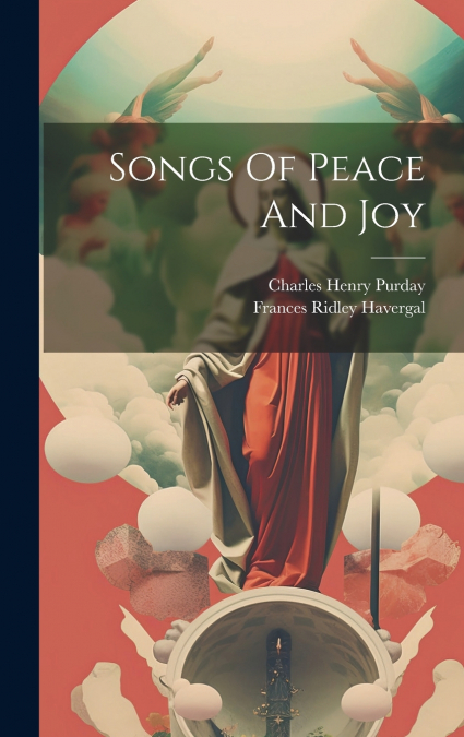 Songs Of Peace And Joy