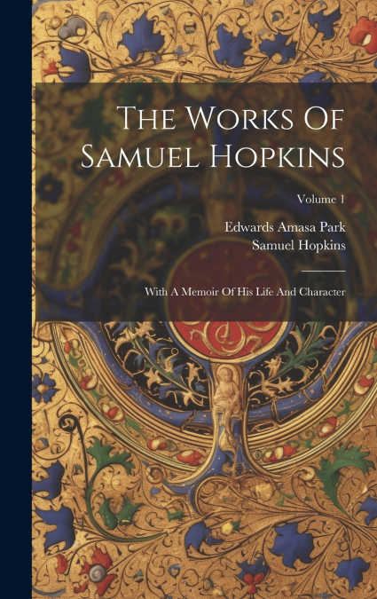 The Works Of Samuel Hopkins