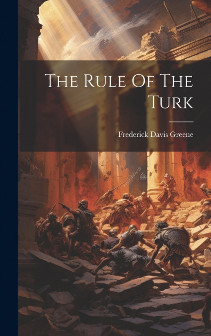 The Rule Of The Turk