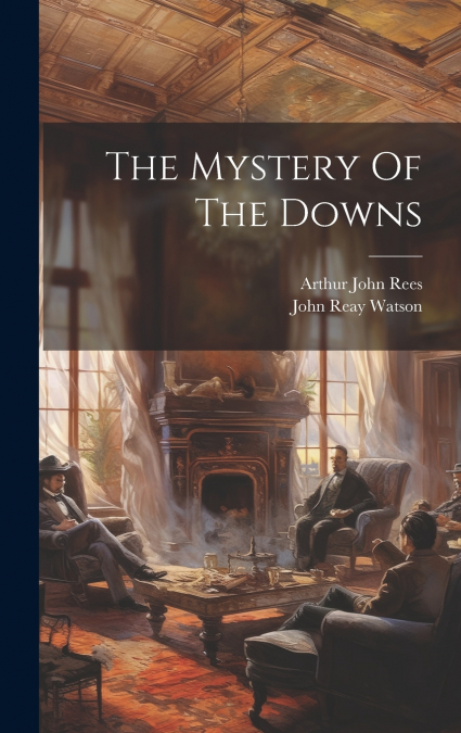 The Mystery Of The Downs