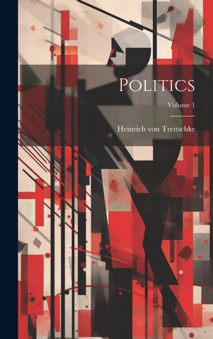 Politics; Volume 1
