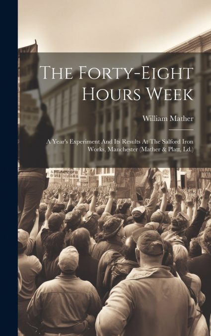 The Forty-eight Hours Week