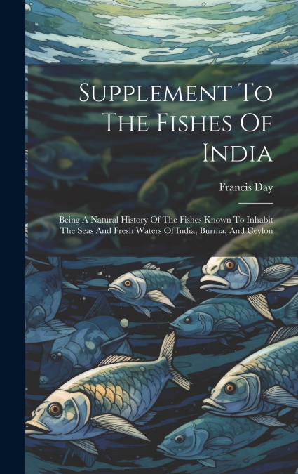 Supplement To The Fishes Of India