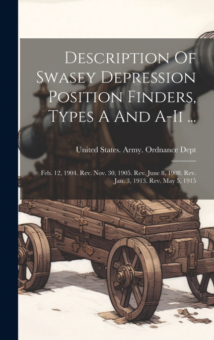 Description Of Swasey Depression Position Finders, Types A And A-ii ...