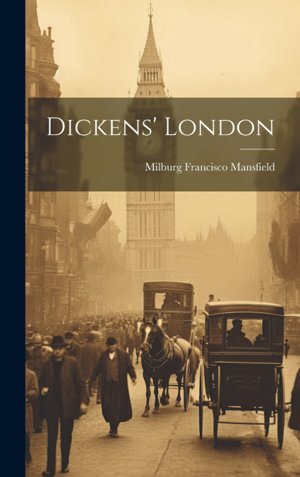 Dickens’ London