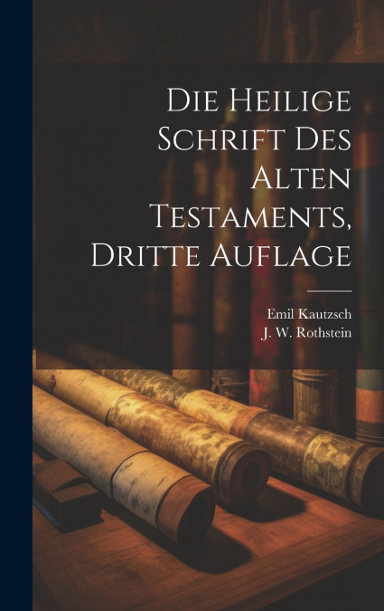 Die Heilige Schrift des Alten Testaments, dritte Auflage