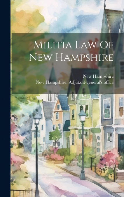 Militia Law Of New Hampshire