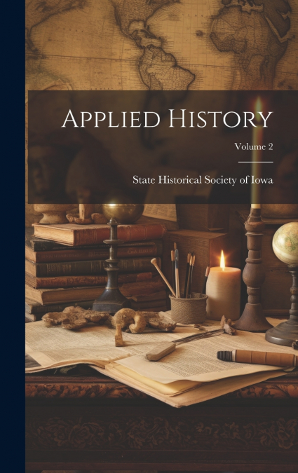 Applied History; Volume 2