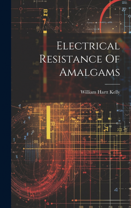 Electrical Resistance Of Amalgams