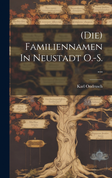 (die) Familiennamen In Neustadt O.-s. ...
