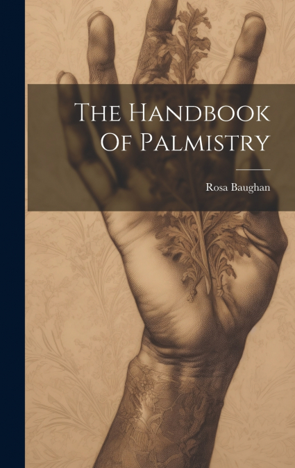The Handbook Of Palmistry