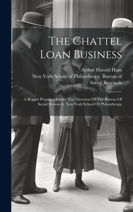 The Chattel Loan Business