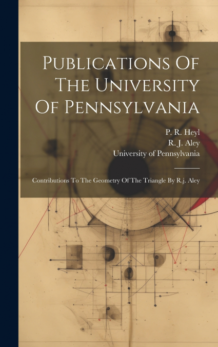Publications Of The University Of Pennsylvania