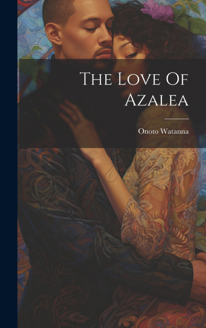 The Love Of Azalea