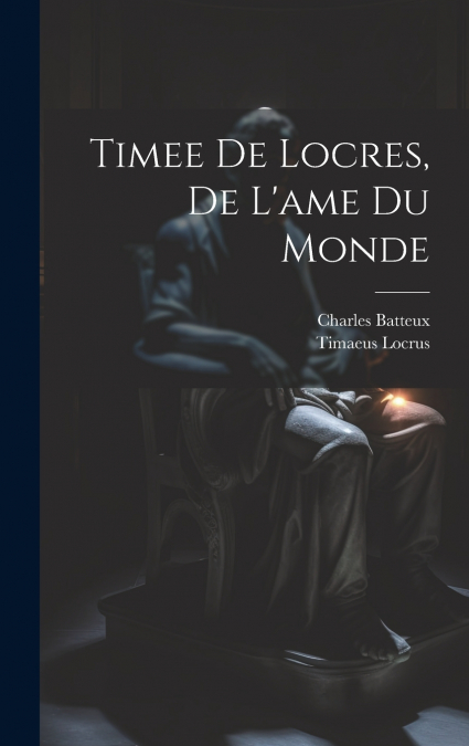 Timee De Locres, De L’ame Du Monde