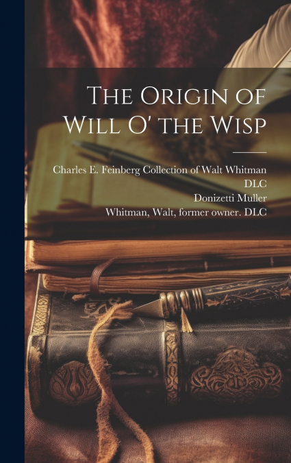 The Origin of Will O’ the Wisp