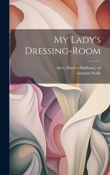 My Lady’s Dressing-room