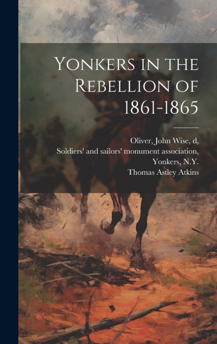 Yonkers in the Rebellion of 1861-1865