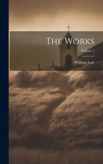 The Works; Volume 1