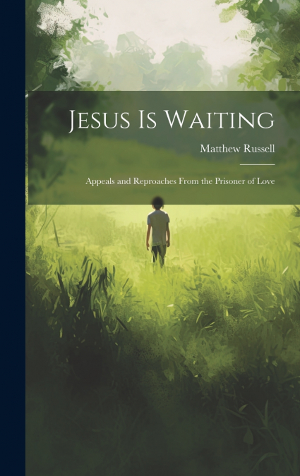 Jesus is Waiting