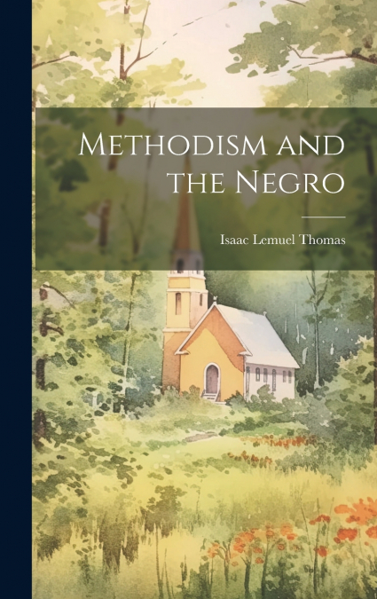 Methodism and the Negro
