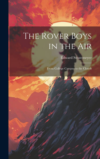 The Rover Boys in the Air