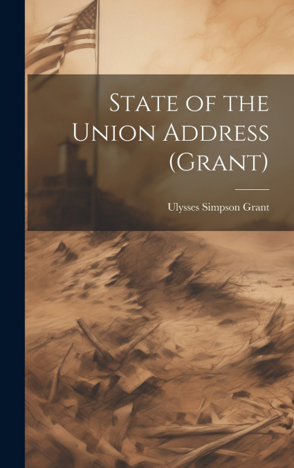 State of the Union Address (Grant)