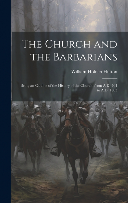 The Church and the Barbarians