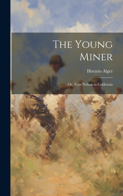 The Young Miner