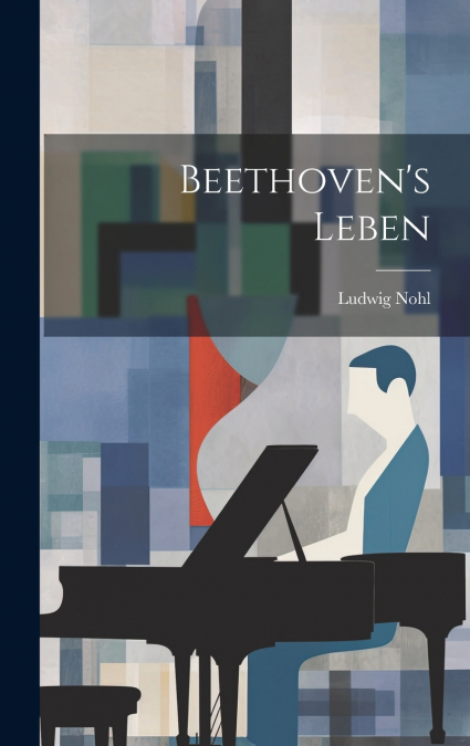 Beethoven’s Leben