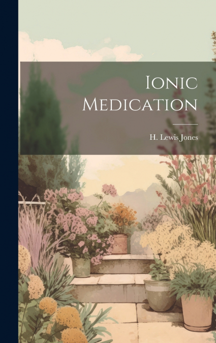 Ionic Medication
