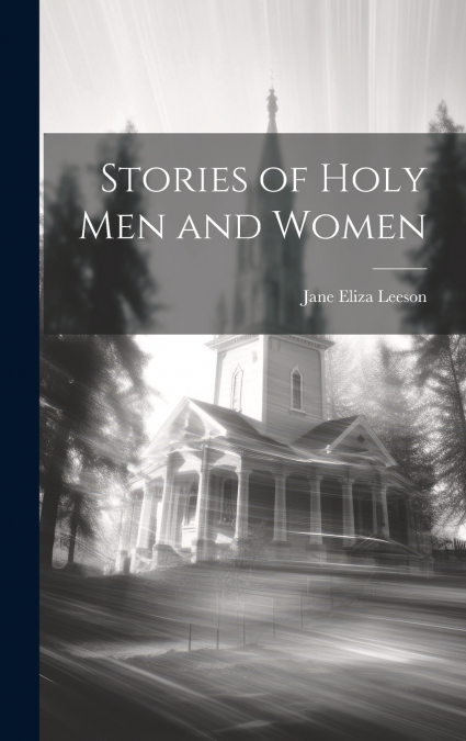 Stories of Holy Men and Women