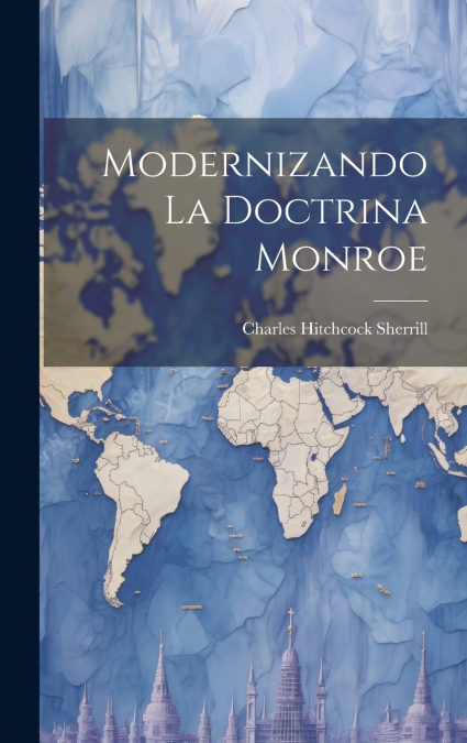 Modernizando la Doctrina Monroe