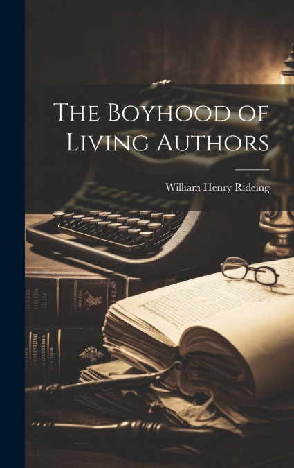 The Boyhood of Living Authors