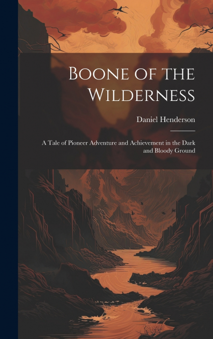 Boone of the Wilderness