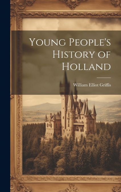 Young People’s History of Holland