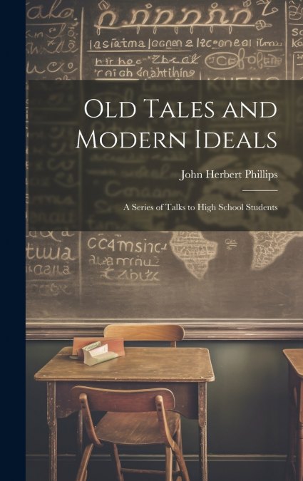 Old Tales and Modern Ideals
