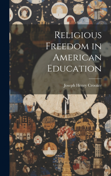 Religious Freedom in American Education