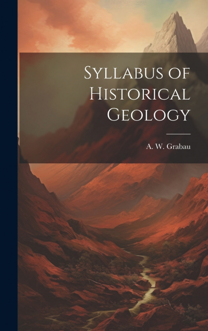 Syllabus of Historical Geology