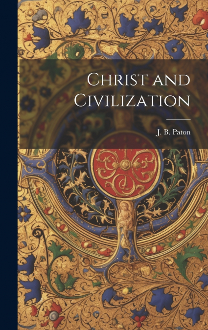 Christ and Civilization