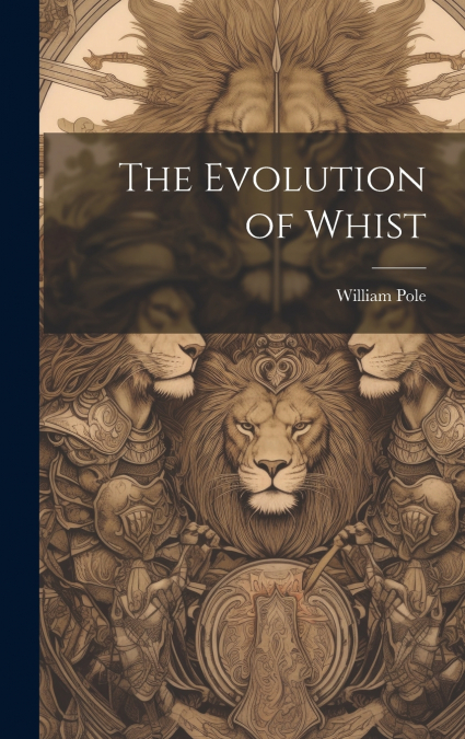 The Evolution of Whist