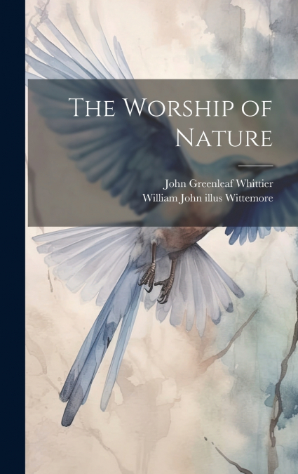 The Worship of Nature